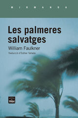 Les palmeres salvatges Les palmeres salvatges