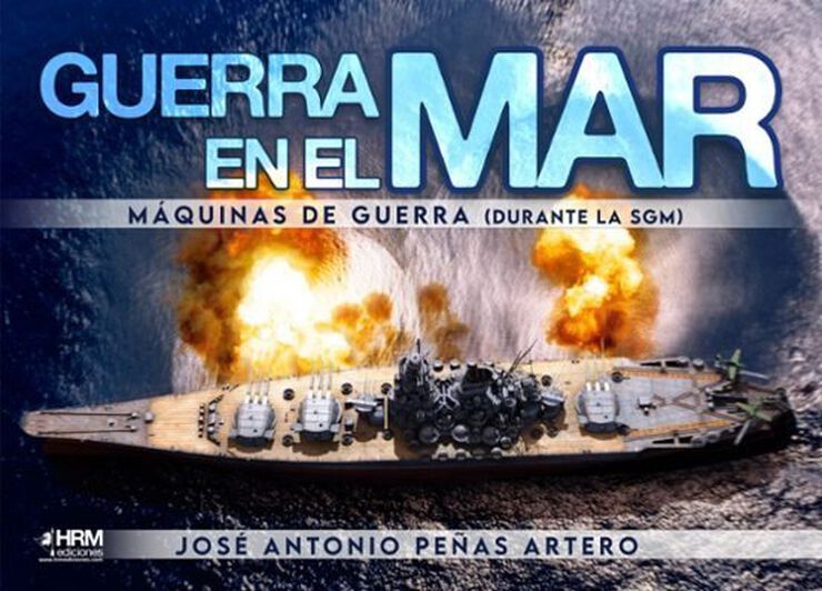 Guerra en el mar. Máquina de guerra