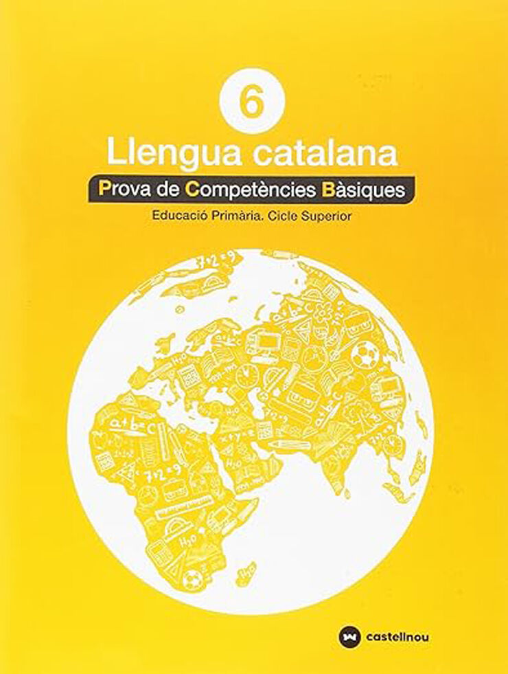 Competències Bàsiques Llengua Catalana 6è Primària Castellnou
