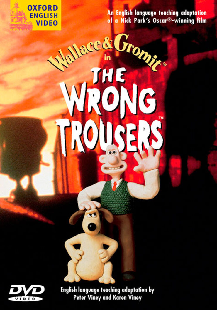 WRONG TROUSERS/DVD Oxford audio 9780194590075