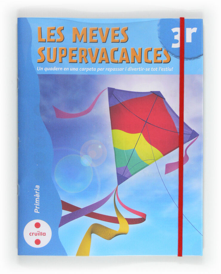 Les Meves Supervacances 3r Primària Cruïlla