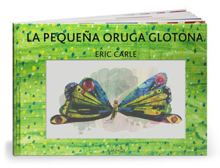 Pequeña oruga glotona, La Pequeña oruga glotona, La