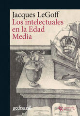 INTELECTUALES EN LA EDAD MEDIA, LOS INTELECTUALES EN LA EDAD MEDIA, LOS