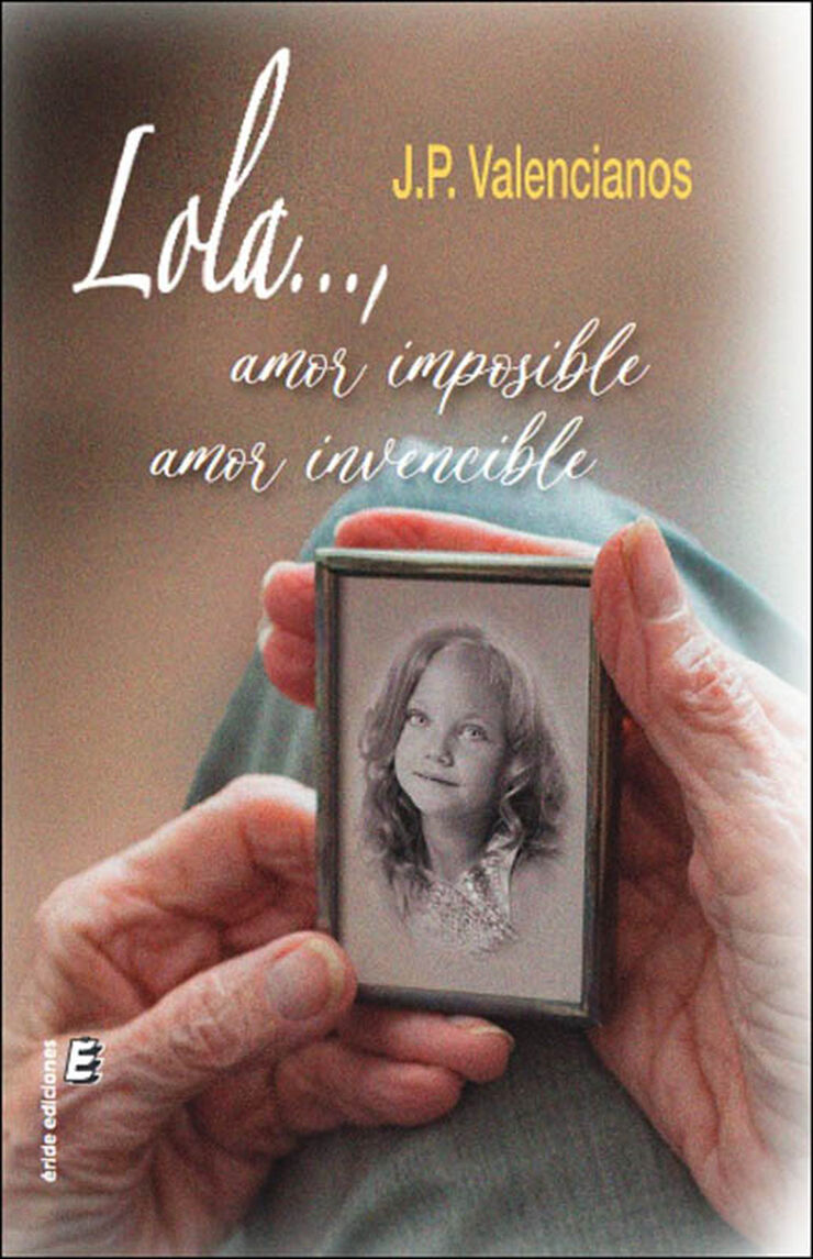 Lola..., amor imposible, amor invencible