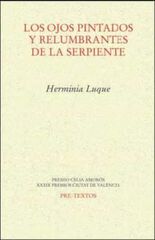 Los ojos pintados y relumbrantes de la serpiente