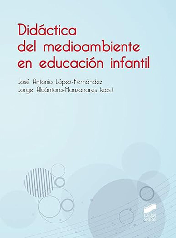 Didáctica del medioambiente en educación infantil