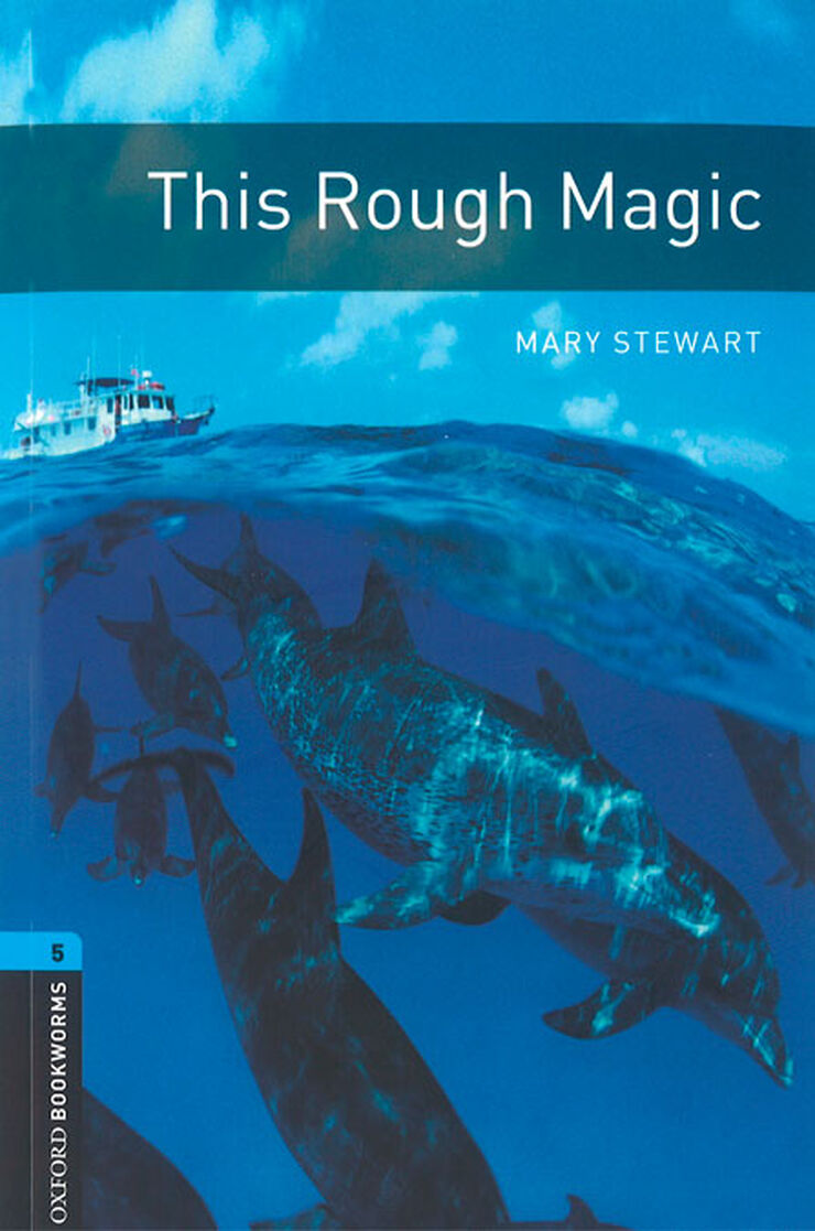 Oxford Bookworms 5. This Rough Magic MP3 Pack