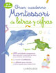 Gran Cuaderno Montessori de Letras y Cifras Larousse