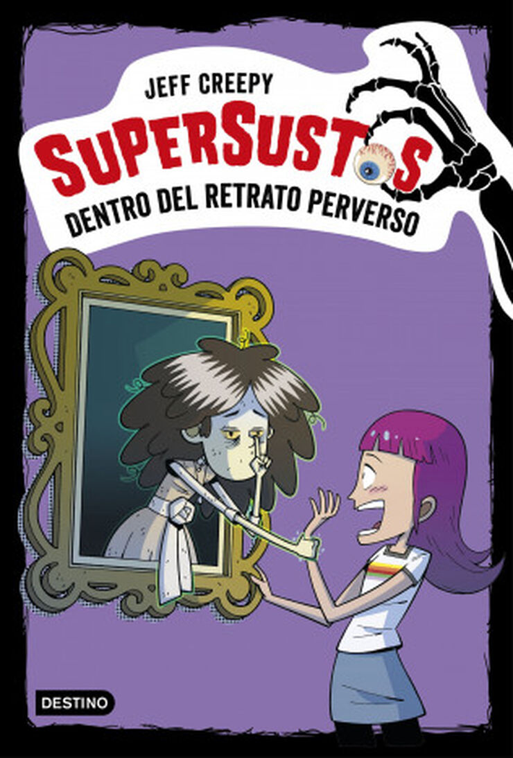 Supersustos. Dentro del retrato perverso