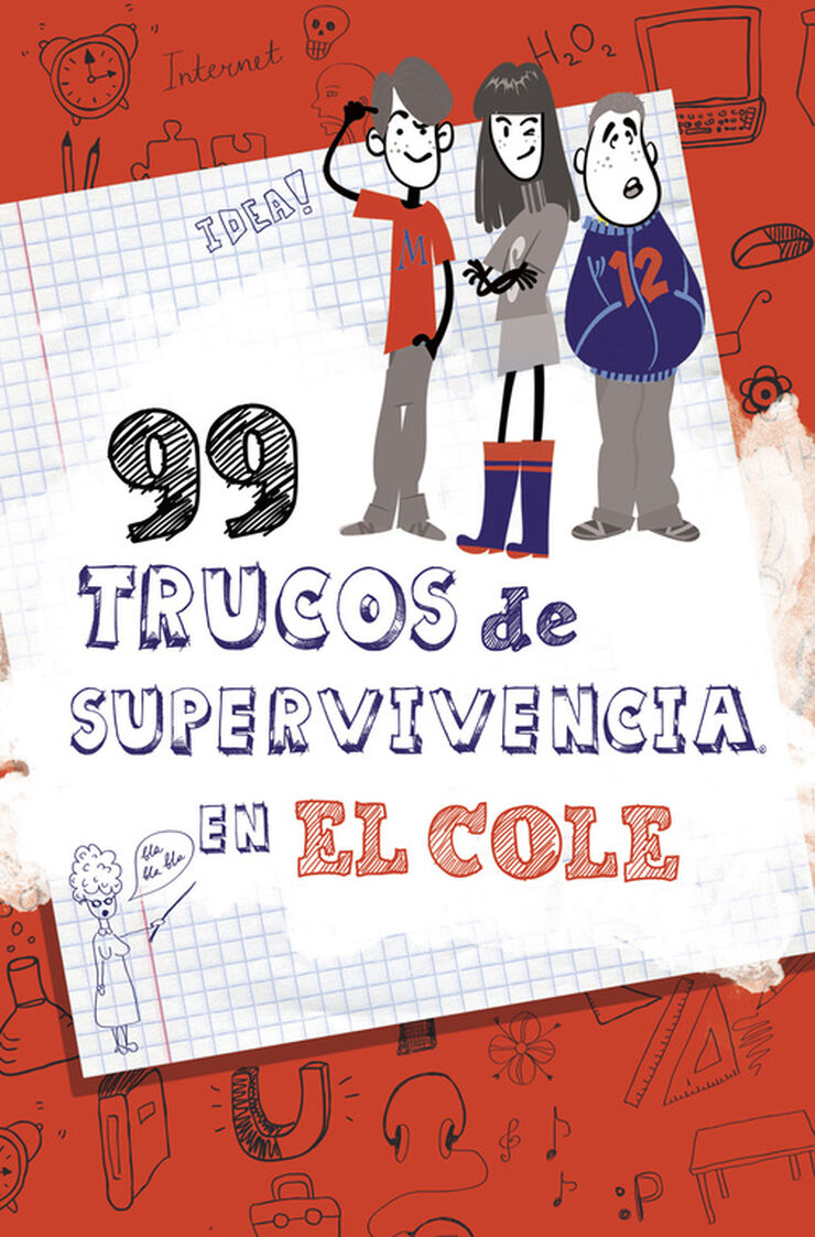 99 Trucos de supervivencia en el cole