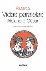 Vidas Paralelas. Alejandro-César Vidas Paralelas. Alejandro-César
