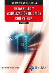(IFCD0011) Desarrollo y visualización de datos con Python (IFCD0011) Desarrollo y visualización de datos con Python