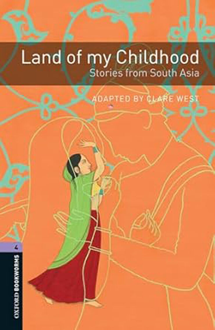 Oxford Bookworms 4. Land of my Childhood: Stories from South Asia MP3 Pack