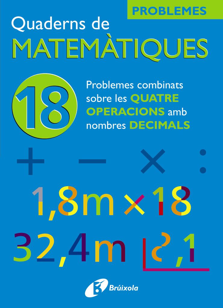MATEMÀTIQUES 18 PROBLEMES COMB PRIMÀRIA Bruño Quaderns 9788483045954