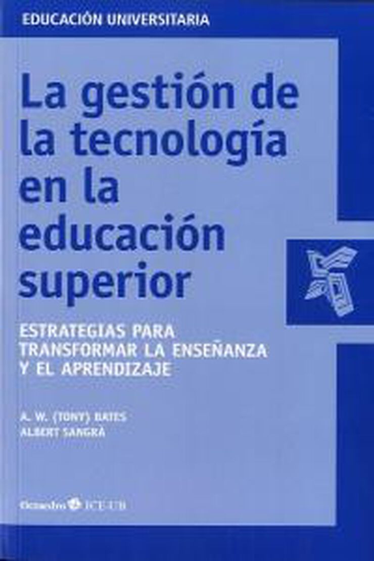 La gestin de la tecnologa en la educacin superior