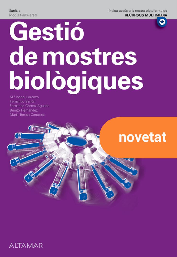 Gestió De Mostres Biològiques. Nova Edició