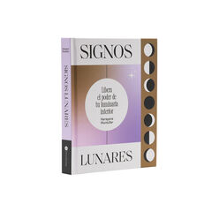 Signos lunares. Libera el poder de tu luminaria interior