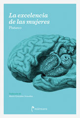 La excelencia de las mujeres La excelencia de las mujeres