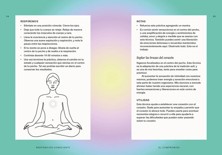 Respiración consciente. Técnicas y ejercicios para transformar tu vida (CUERPO Y MENTE)