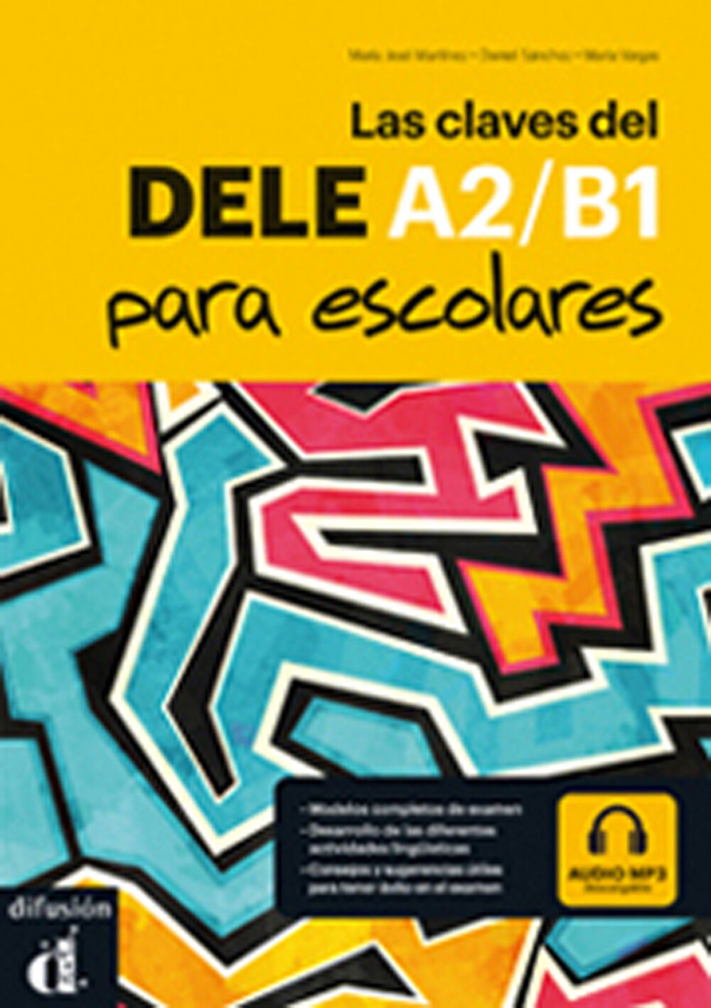 CLAVES NUEVO DELE ESCOLAR A2 B1 Difusion 9788416273775 - Abacus Online