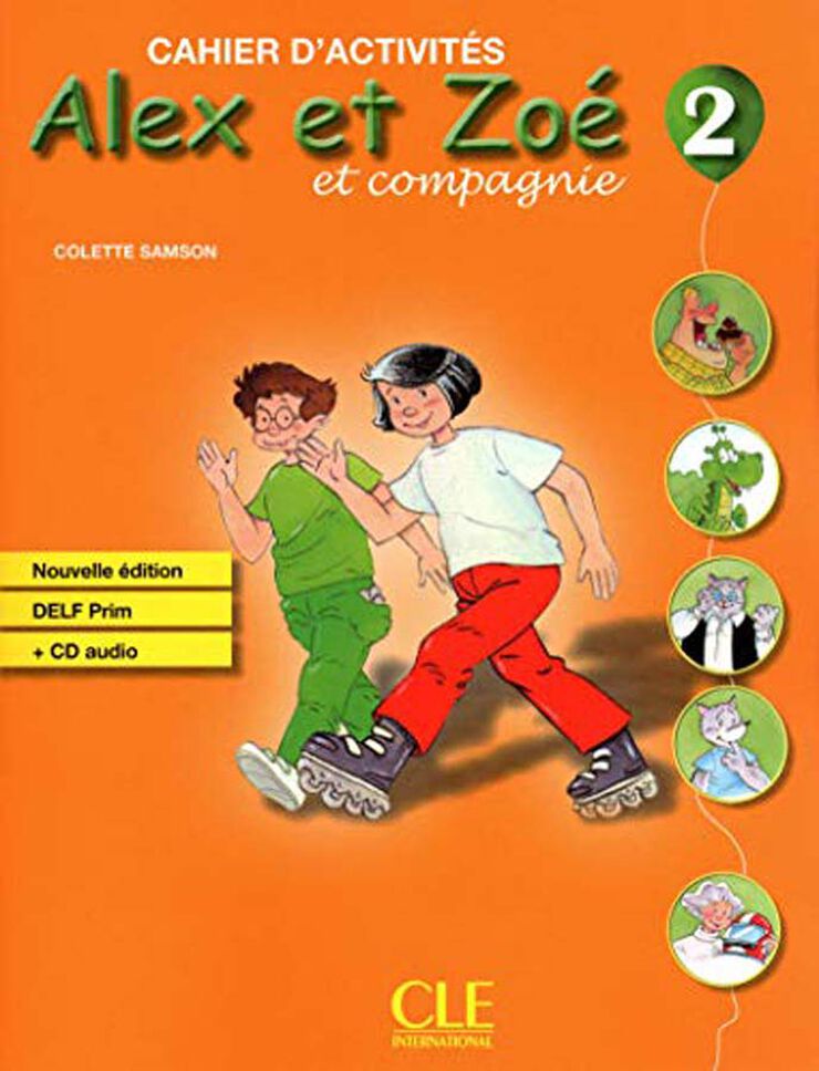 Alex Et Zoé Et Compagnie 2 Cahier