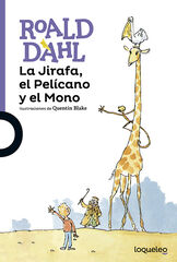 La Jirafa, el Pelícano y el Mono La Jirafa, el Pelícano y el Mono