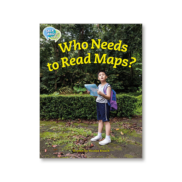 TA L29 WHO NEEDS TO READ MAPS? Macmillan 9781420241389