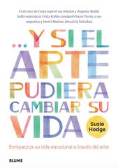 Y si el arte pudiera cambiar su vida
