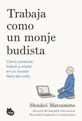 Trabaja como un monje budista