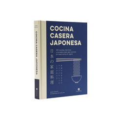 Cocina casera japonesa: 100 recetas, técnicas y consejos para que cocines en casa como en Japón