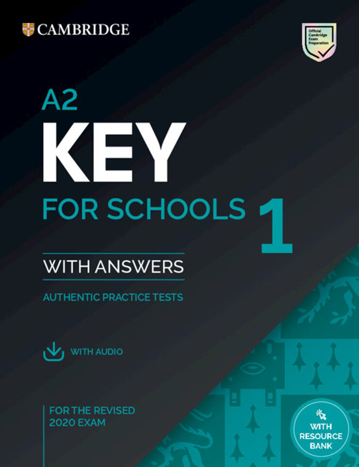 A2 Key for Schools 1. Practice Tests with Answers and Audio