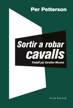 Sortir a robar cavalls