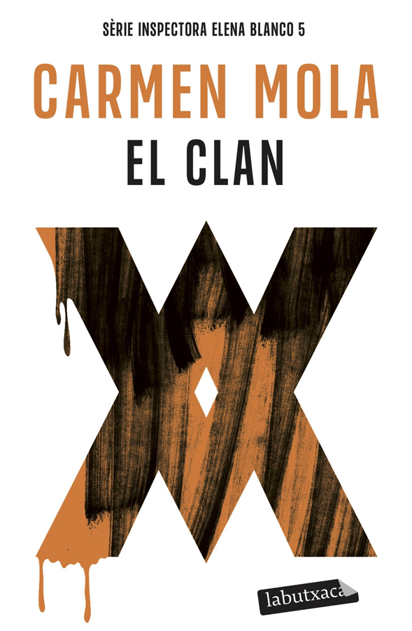 El Clan (Inspectora Elena Blanco 5) El Clan (Inspectora Elena Blanco 5)