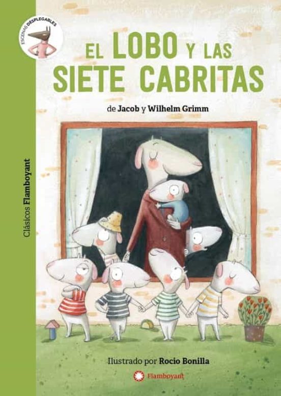 Las siete cabritas - Cuentos clásicos. Cuentos tradicionales: Libro infantil  para niños de 2 a 6 años