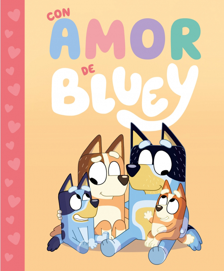 Bluey. Un cuento - Con amor de Bluey