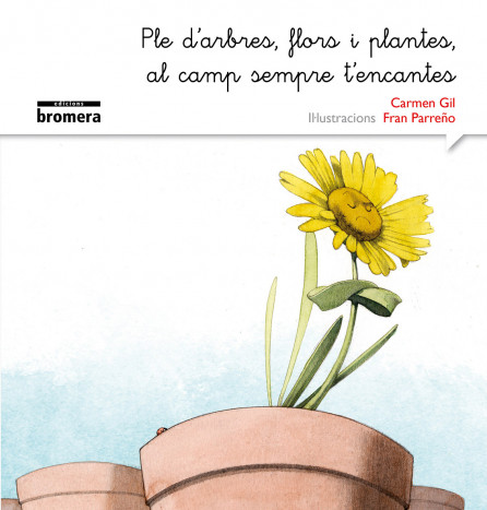 Ple d arbres flors i plantes al camp sempre t encantes Abacus